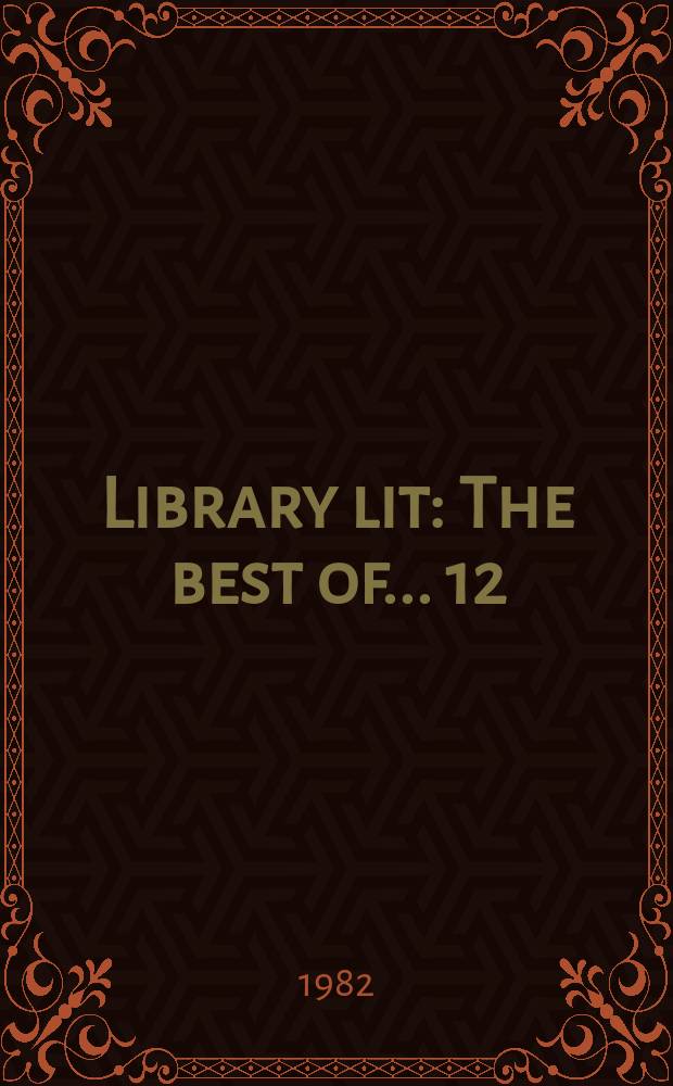Library lit : The best of ... 12 : 1981