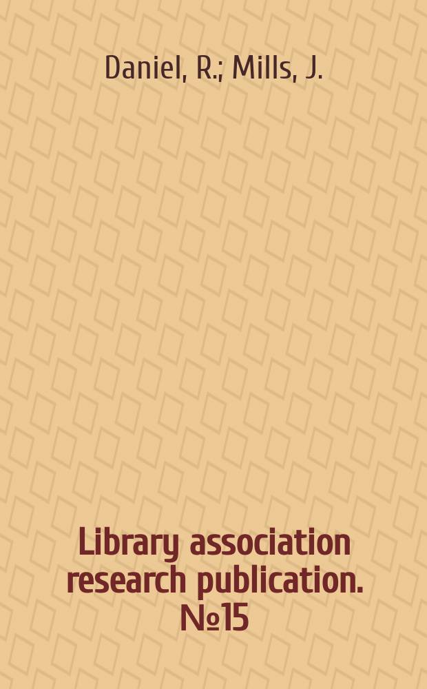 Library association research publication. №15 : A classification of library & information science