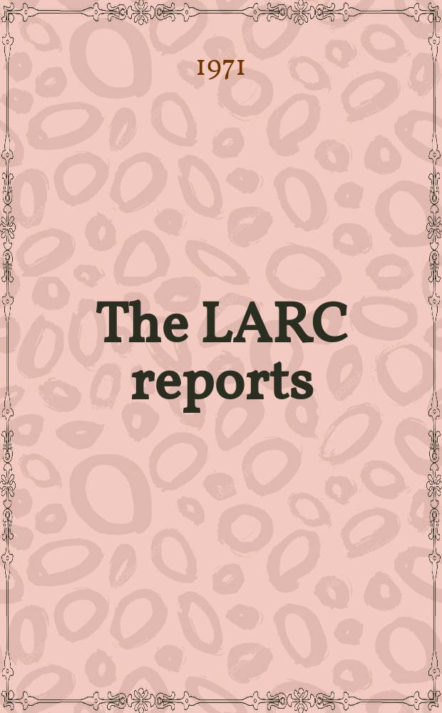 The LARC reports