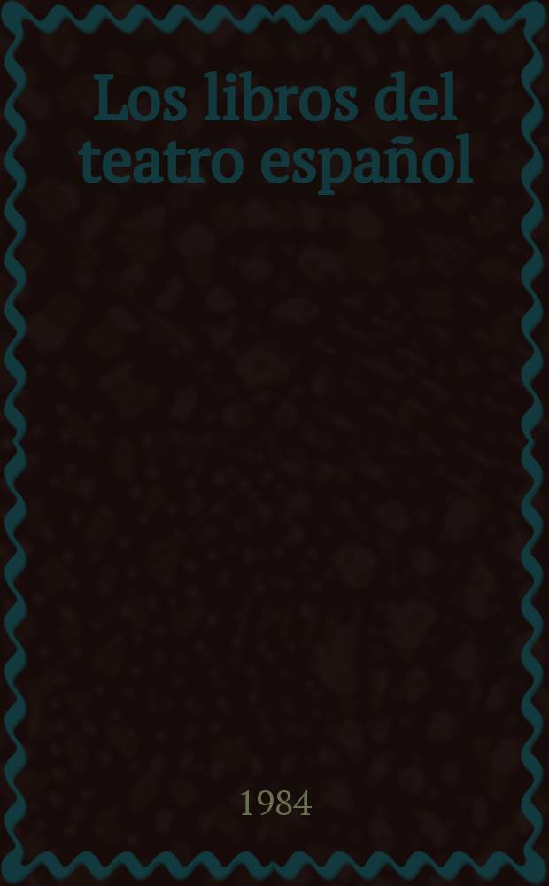Los libros del teatro español