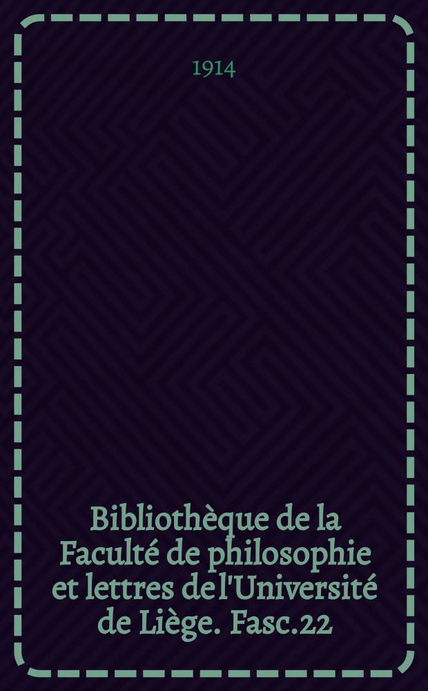Bibliothèque de la Faculté de philosophie et lettres de l'Université de Liège. Fasc.22 : Tertullien Apologétique ...