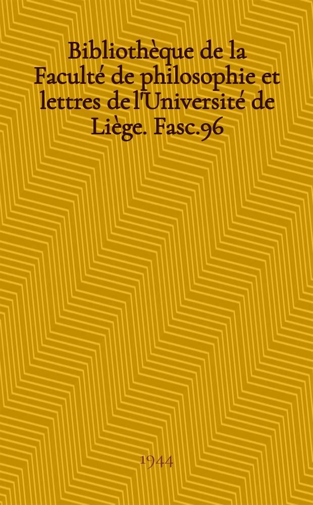 Bibliothèque de la Faculté de philosophie et lettres de l'Université de Liège. Fasc.96 : Les variations de l'h secondaire en Ardenne liégeoise