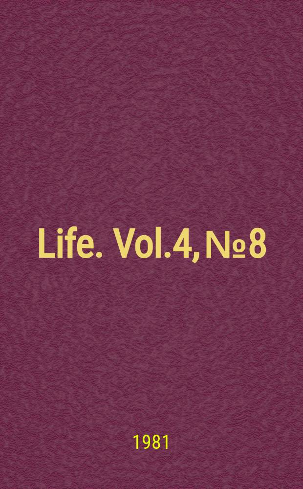 Life. Vol.4, №8