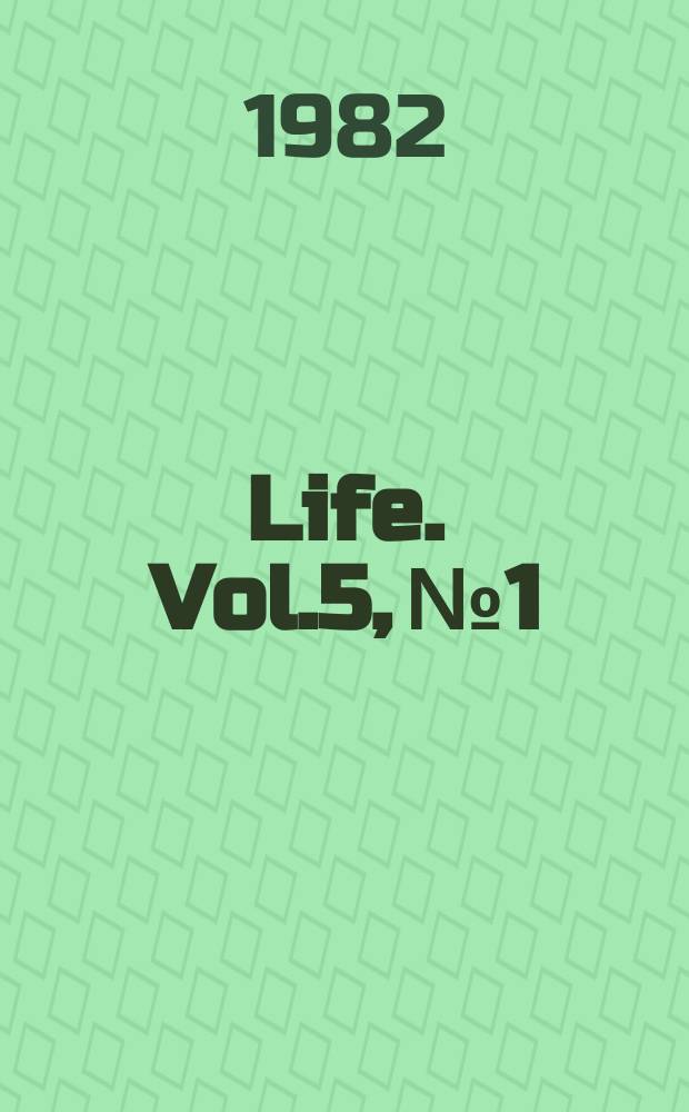 Life. Vol.5, №1