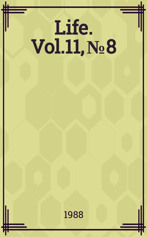 Life. Vol.11, №8