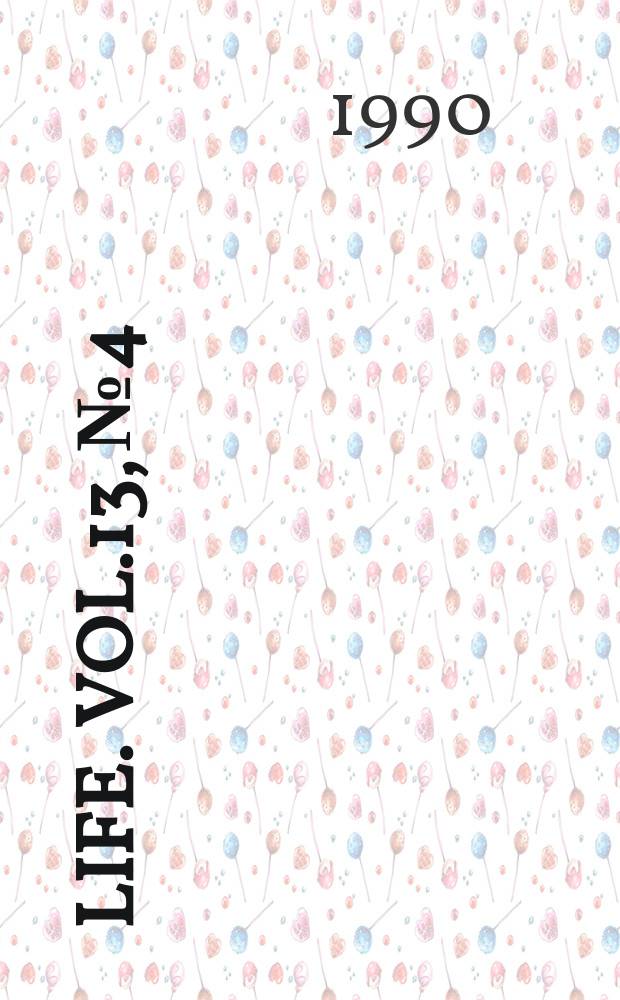 Life. Vol.13, №4