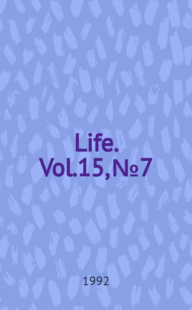 Life. Vol.15, №7