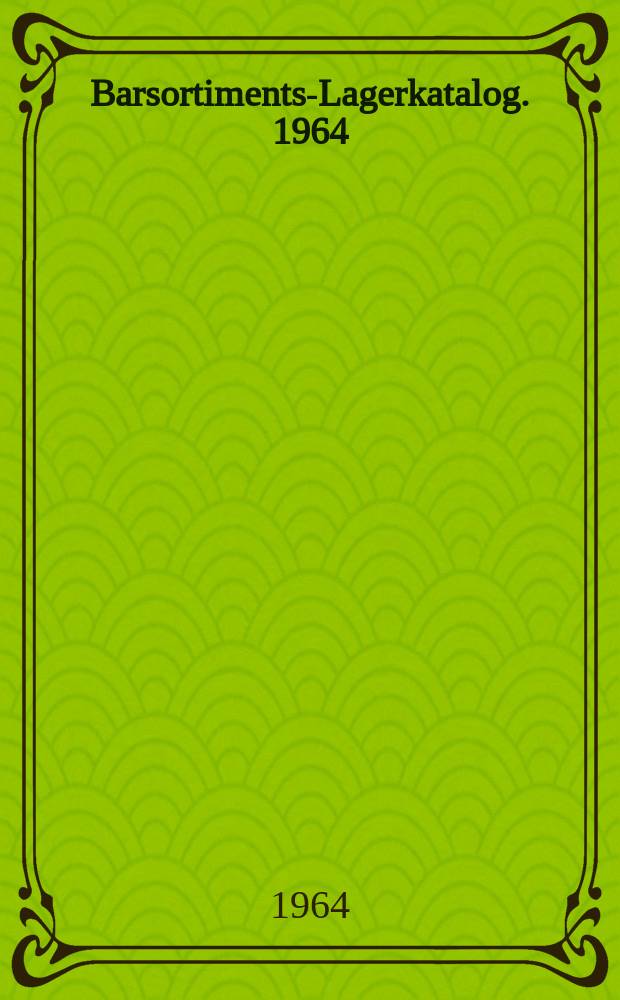 Barsortiments-Lagerkatalog. 1964/1965