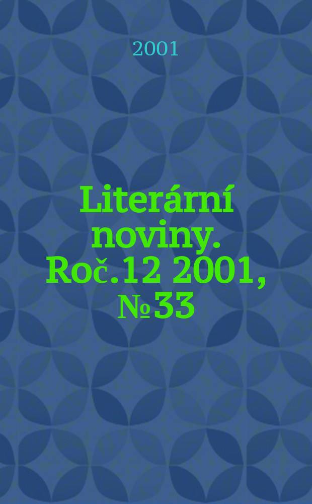 Literární noviny. Roč.12 2001, №33
