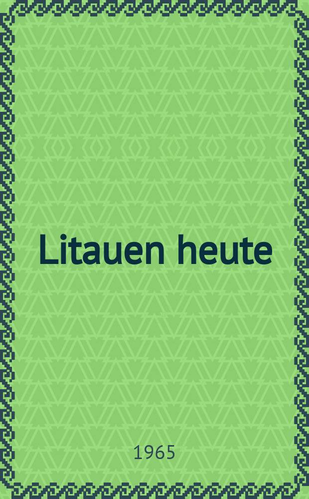Litauen heute