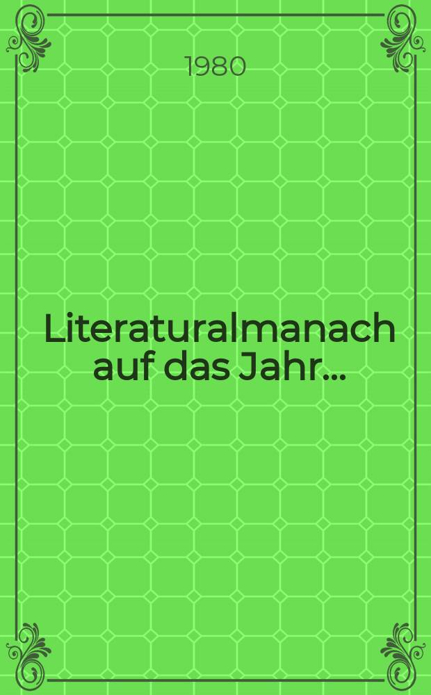 Literaturalmanach auf das Jahr ...