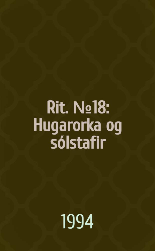 Rit. №18 : Hugarorka og sólstafir