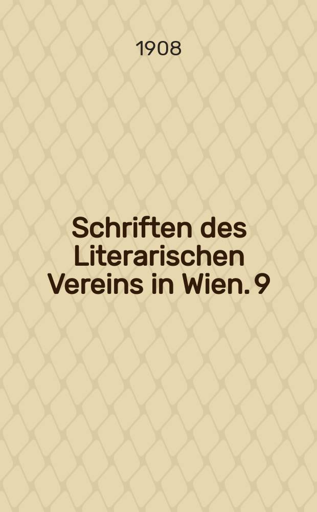 Schriften des Literarischen Vereins in Wien. 9 : Betty Paolis gesammelte Aufsäße