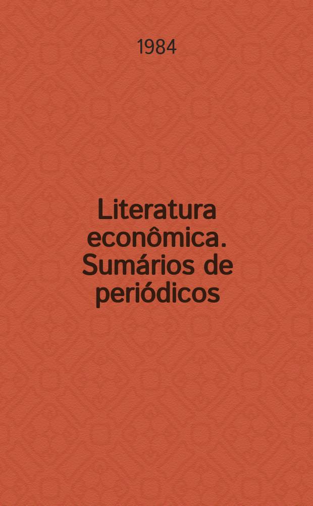 Literatura econômica. Sumários de periódicos : Supl. bimestral