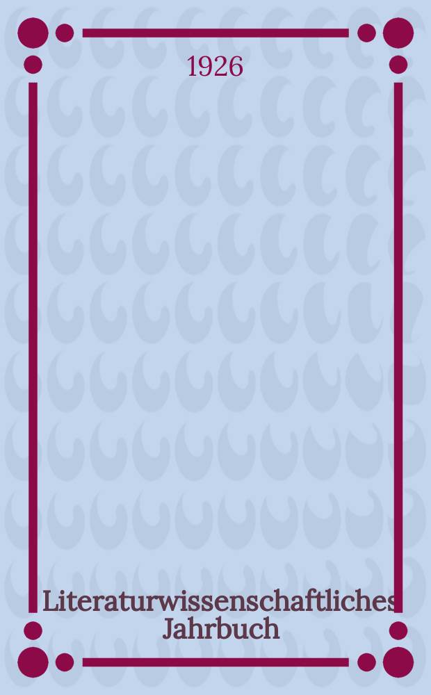 Literaturwissenschaftliches Jahrbuch