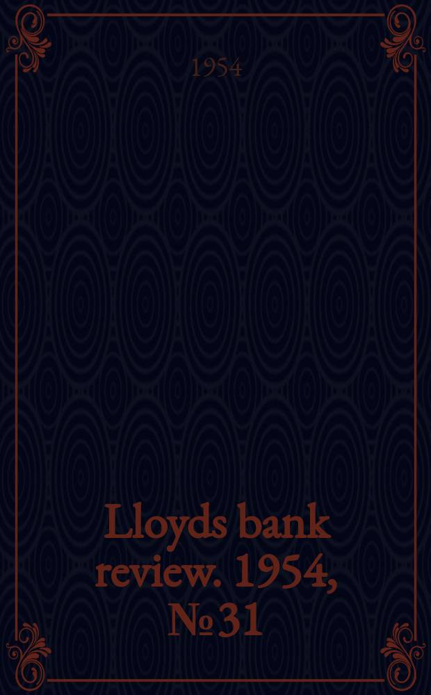 Lloyds bank review. 1954, №31