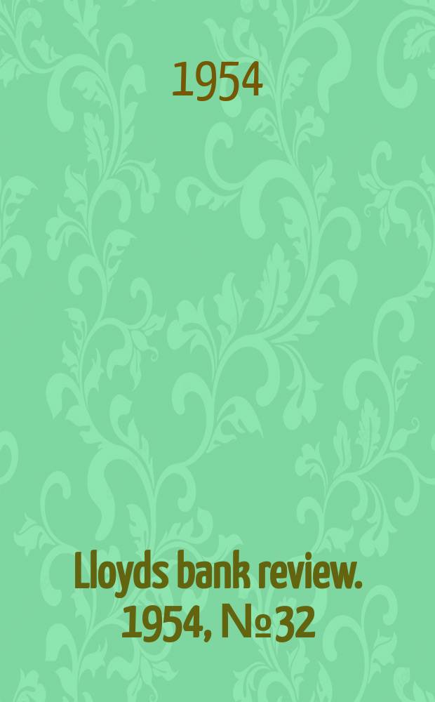 Lloyds bank review. 1954, №32