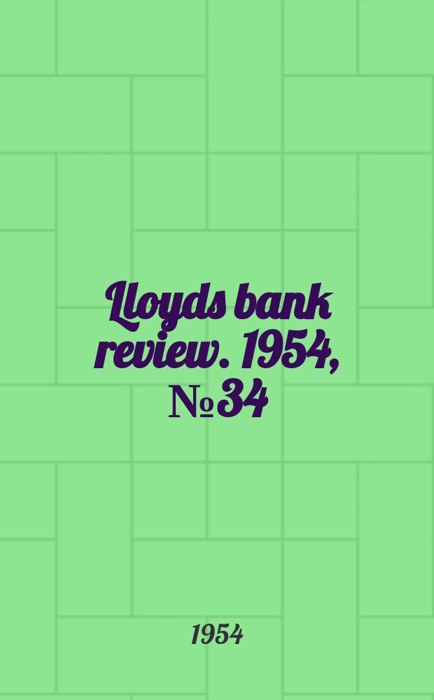 Lloyds bank review. 1954, №34