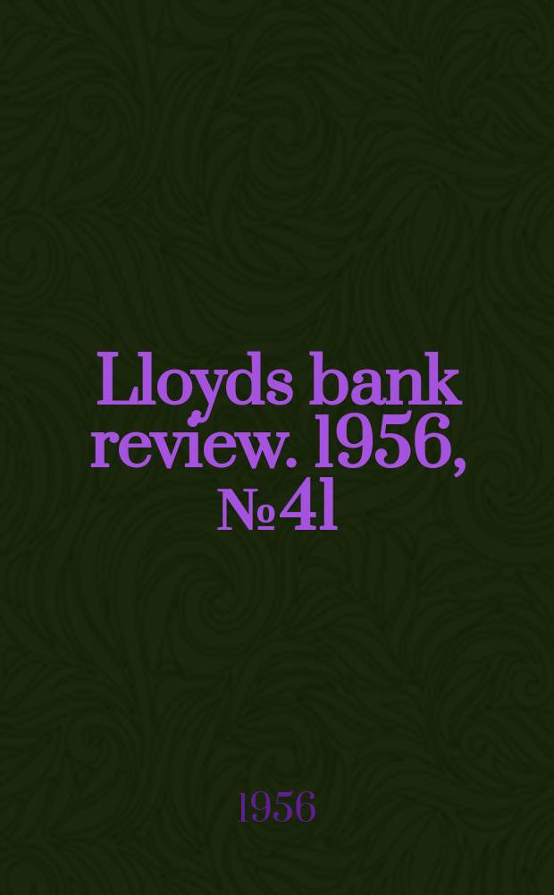 Lloyds bank review. 1956, №41
