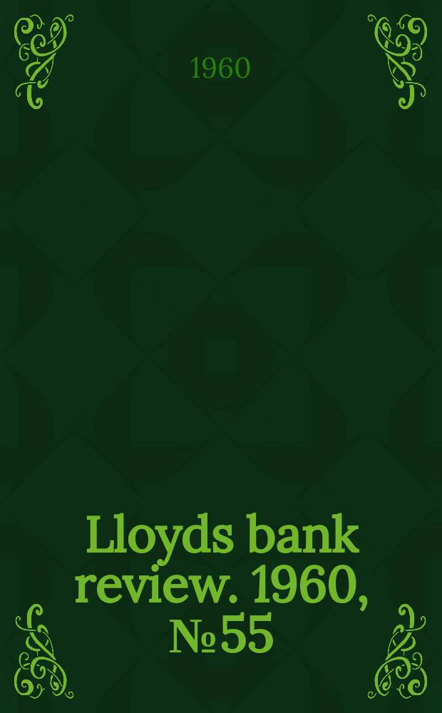 Lloyds bank review. 1960, №55