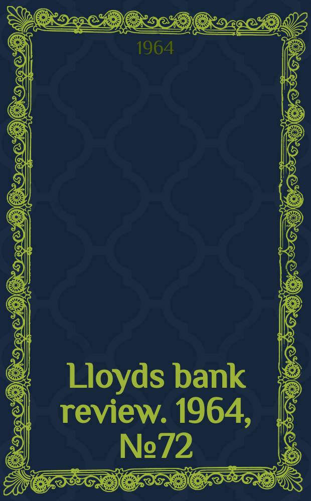 Lloyds bank review. 1964, №72