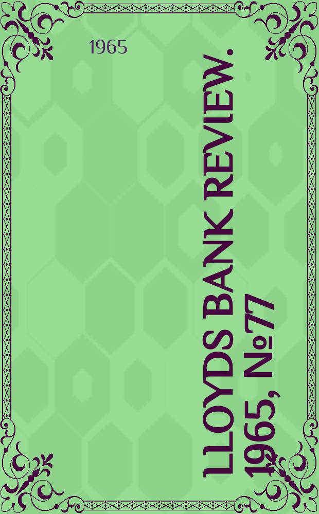 Lloyds bank review. 1965, №77