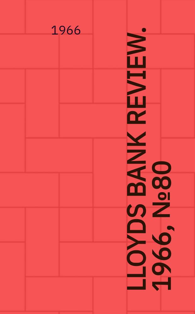 Lloyds bank review. 1966, №80