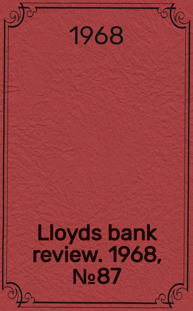 Lloyds bank review. 1968, №87