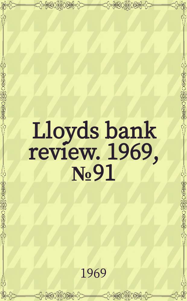Lloyds bank review. 1969, №91