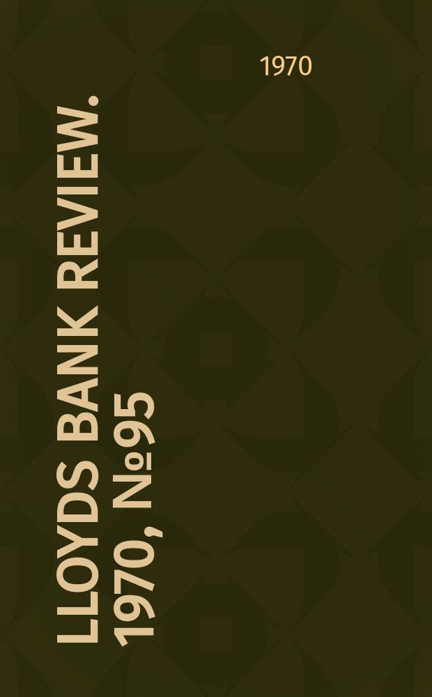 Lloyds bank review. 1970, №95