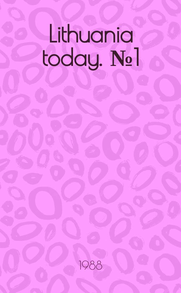 Lithuania today. №1(30)