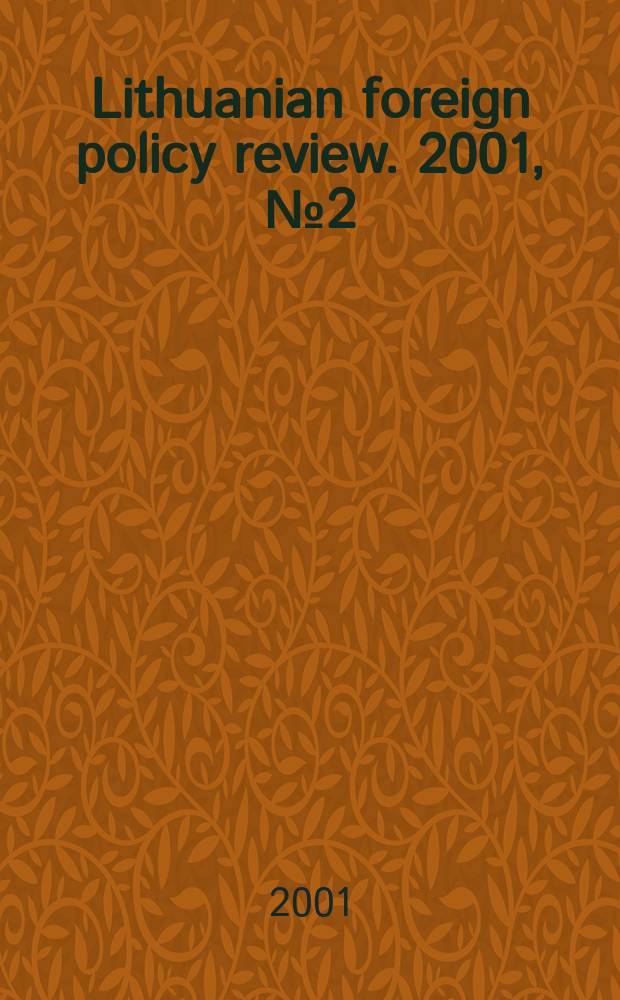 Lithuanian foreign policy review. 2001, №2(8)