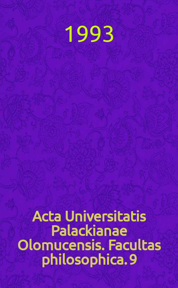Acta Universitatis Palackianae Olomucensis. Facultas philosophica. 9 : Sborník členů katedry teorie a dějin dramatických umění