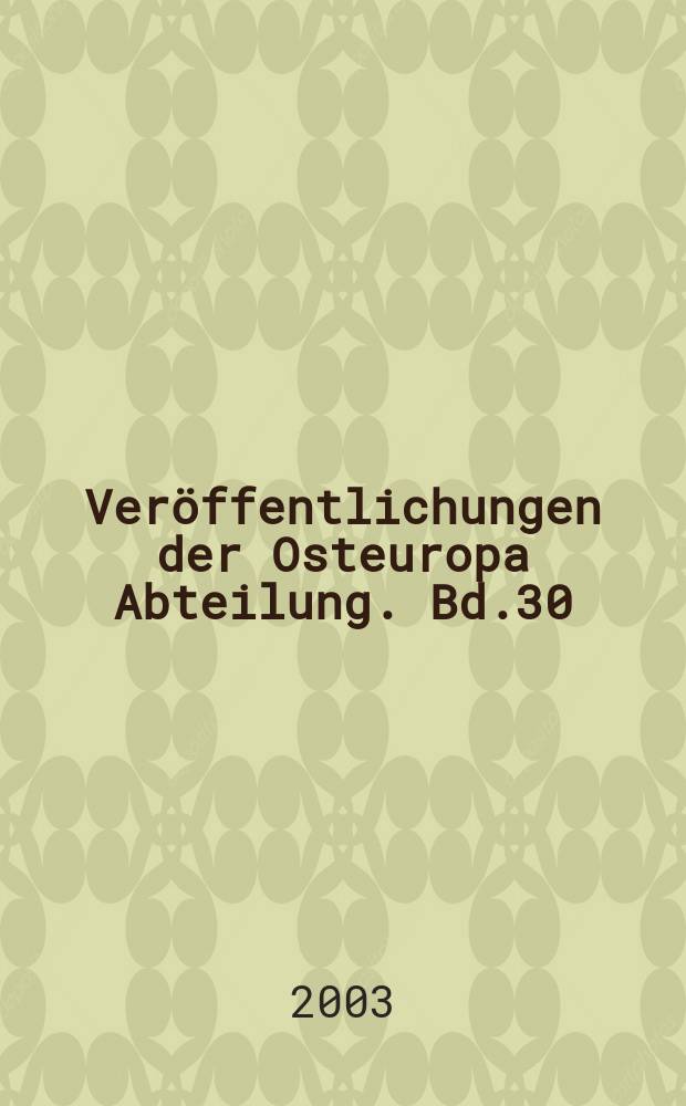 Veröffentlichungen der Osteuropa Abteilung. Bd.30/2 : Beutekunst