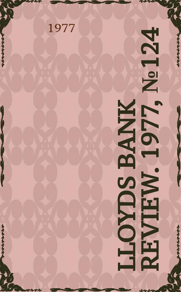 Lloyds bank review. 1977, №124