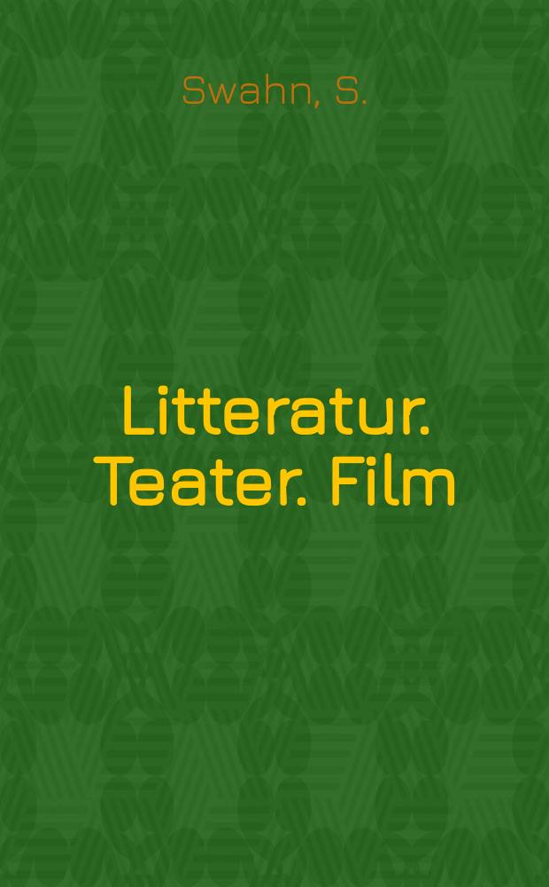 Litteratur. Teater. Film : Skrifter från Litteraturvetenskapliga institutionen i Lund. 8 : Ryktets förvandlingar