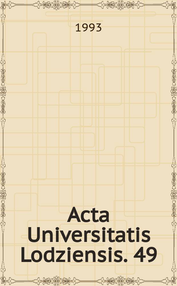 Acta Universitatis Lodziensis. 49 : (Historia nowożytna)