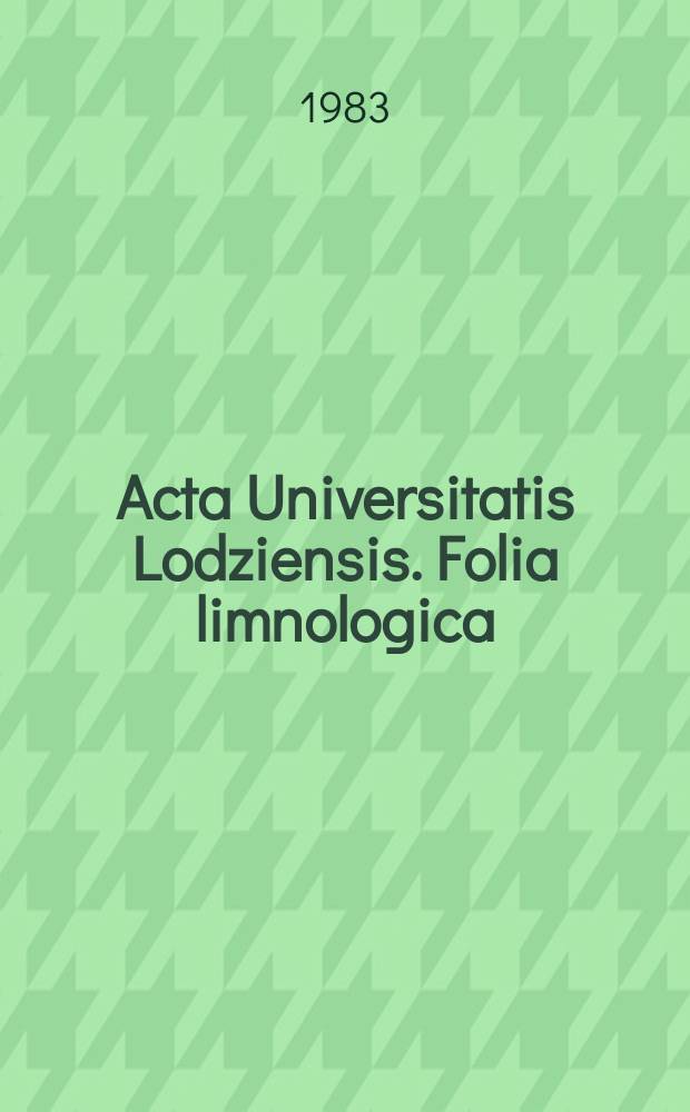 Acta Universitatis Lodziensis. Folia limnologica