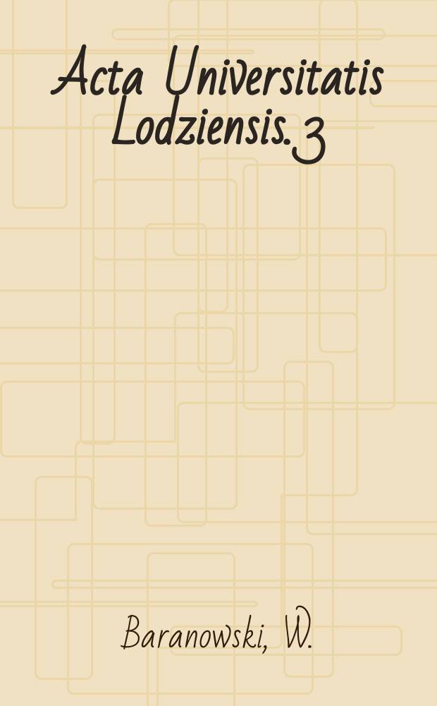Acta Universitatis Lodziensis. 3 : Polskie relacje o rosyjskiej kulturze ...