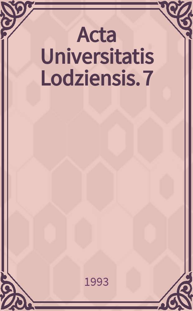 Acta Universitatis Lodziensis. 7 : (Wybrane problemy etnologii miasta)