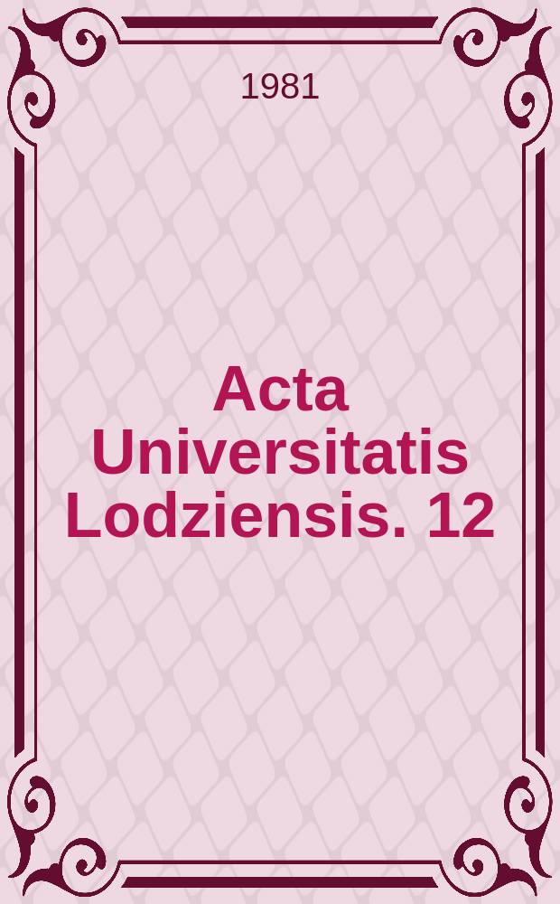 Acta Universitatis Lodziensis. 12 : (Problemy projektowania systemów informatycznych dla potrzeb zarządzania regionem)