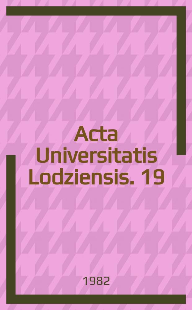 Acta Universitatis Lodziensis. 19 : (Ekonomia polityczna)