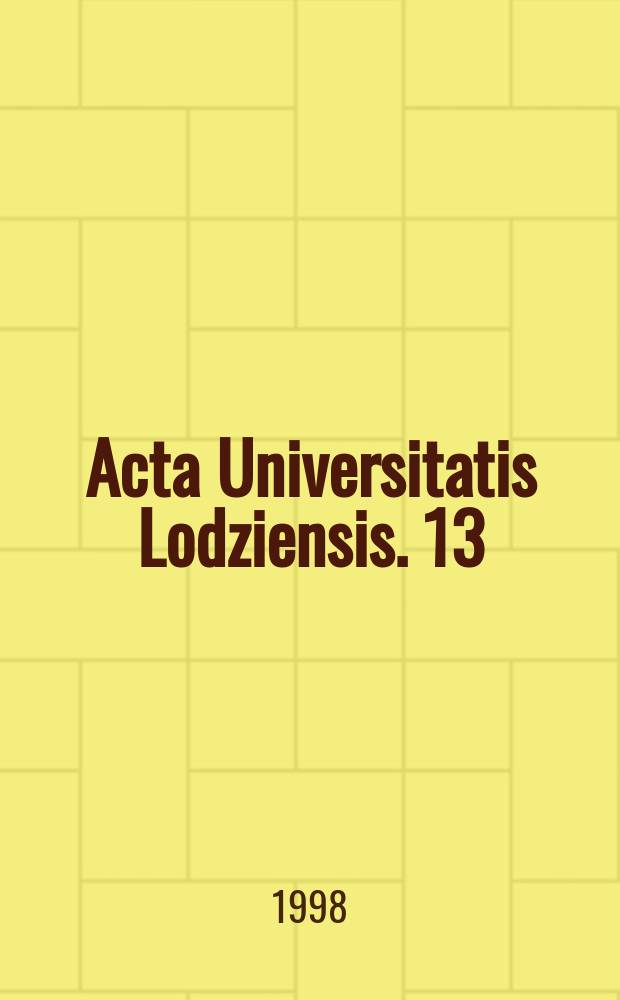 Acta Universitatis Lodziensis. 13 : Ginące i zagrożone gatunki flory segetalnej