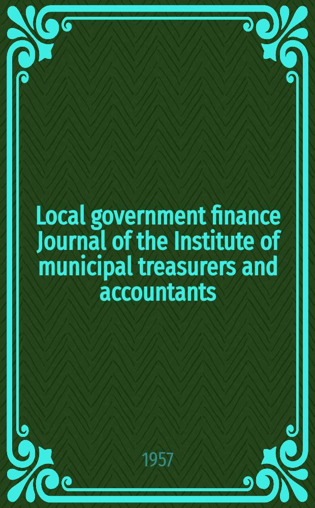 Local government finance Journal of the Institute of municipal treasurers and accountants