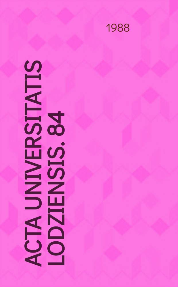 Acta Universitatis Lodziensis. 84 : (Ekonomia polityczna)