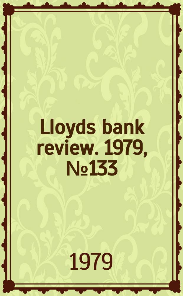 Lloyds bank review. 1979, №133