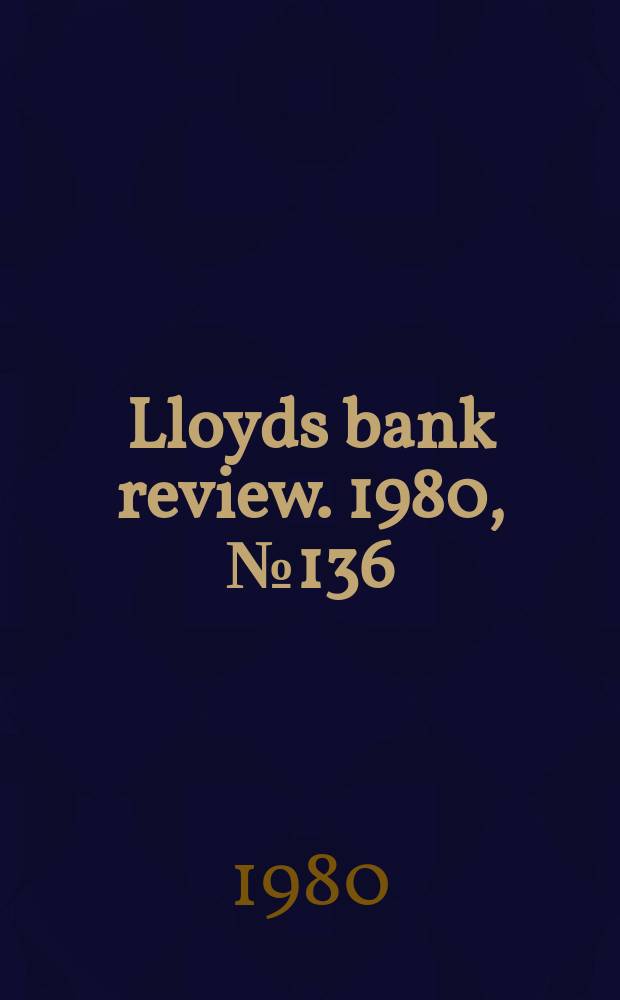 Lloyds bank review. 1980, №136