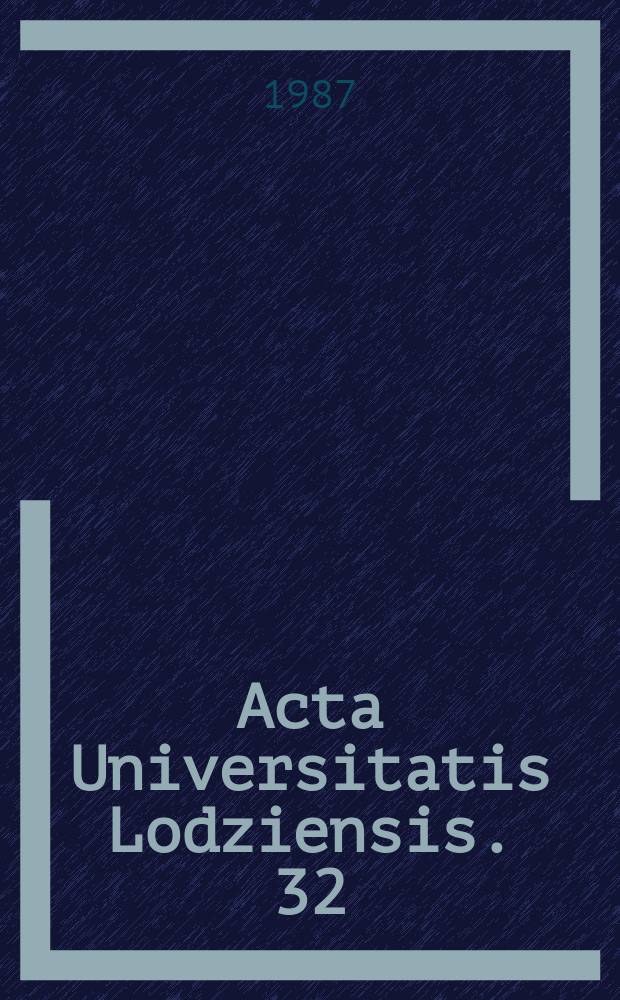 Acta Universitatis Lodziensis. 32 : (Teoria państwa i prawa)