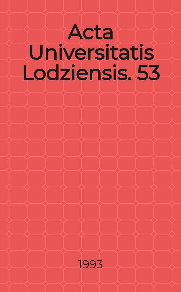 Acta Universitatis Lodziensis. 53 : (Code Napoléon et son héritage)