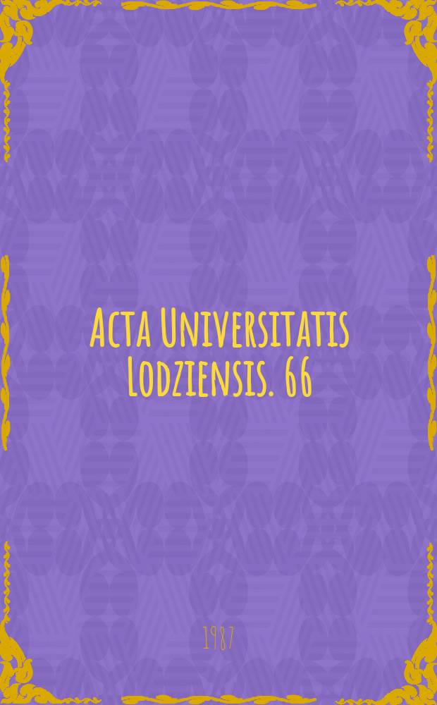 Acta Universitatis Lodziensis. 66 : Prace zespołu naukowo-badawczego demografii i zatrudniania